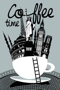 矢量横幅与手写铭文咖啡时间和历史建筑景观的不同国家在一杯咖啡。 以复古风格的世界旅行为主题的咖啡横幅