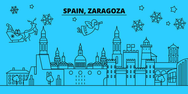西班牙, 萨拉戈萨寒假天际线。圣诞快乐, 新年快乐的旗帜装饰与圣诞老人. 西班牙, 萨拉戈萨线性圣诞城市矢量平面插图