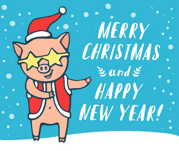 圣诞快乐贺卡与猪在圣诞老人的衣服, 红帽和明星眼镜。2019年的猪。圣诞卡, 海报, t恤组成, 手绘打印。向量例证