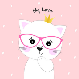 可爱的卡通猫公主和铭文我的爱。 粉红背景上有迷人小猫的贺卡。 矢量图。