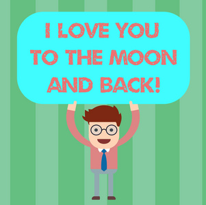 写的字条显示我爱你到月亮和回来。展示表达 roanalys 情感的商业照片在头顶上的空白矩形彩色板