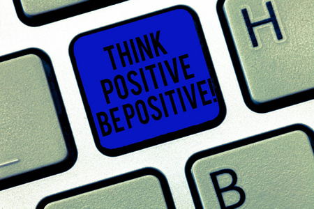 写文本认为积极是积极的。概念意思总是有动机态度实证主义键盘键意图创造计算机消息, 按键盘的想法