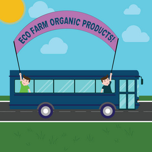 概念手写显示生态农场有机产品。商业照片展示了天然健康食品新鲜蔬菜和水果两个孩子在校车内举行横幅棒