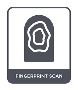 时尚设计风格的指纹扫描图标。 指纹扫描图标隔离在白色背景上。 指纹扫描矢量图标简单现代平面符号。