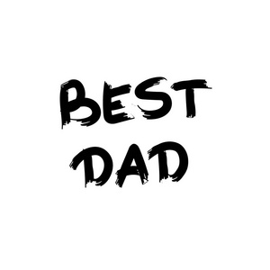 s day with phrase Best Dad. Great for postcards, messages, print