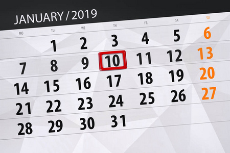 2019年1月的日历计划, 截止日期, 10日, 星期四
