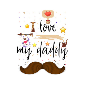 我爱我爸爸关于爱情的口号, 适合作为情人节明信片和模板 t 衬衫
