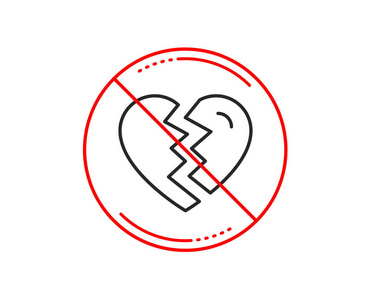 禁止或停止标志.分手爱情线图标.离婚协议书.情人节的象征.照片