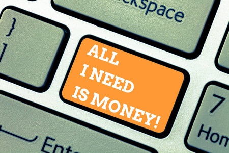 字条写的字条显示我所需要的只是钱.