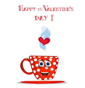 s day greeting card with cute smiling red cartoon cup with white