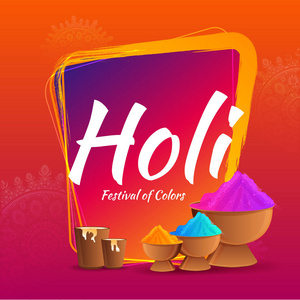 贺卡设计与装满干颜色的罐子和桶插图，为印度节日霍利庆祝。