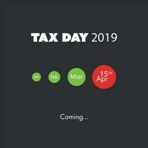 纳税日即将到来设计模板美国税收截止日期联邦所得税申报截止日期2019年4月15日
