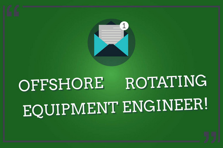 文字书写文本离岸旋转设备工程师。油气工业工程的经营理念报价标志大纲内的纸新电子邮件开放信封