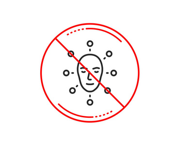 没有或停止标志。 面部生物识别线图标。
