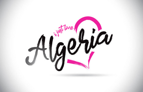 阿尔及利亚，我只是喜欢文字文字与手写字体和粉红色心形矢量插图。