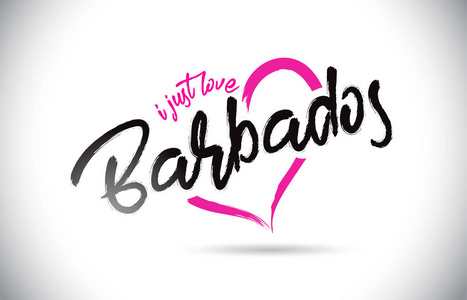 巴巴多斯我只是喜欢文字文字与手写字体和粉红色心形矢量插图。