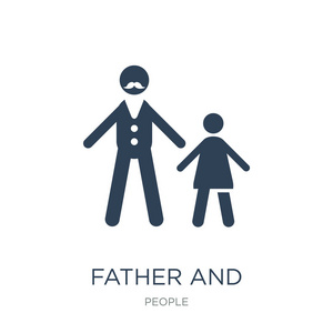 父亲和女儿在白色背景上的图标矢量，父亲和女儿的时尚填充图标，从人们收集。