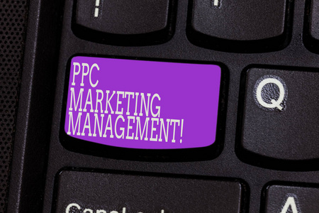 概念笔迹显示了 ppc 营销管理。展示监督和分析公司的商业照片是 pc 广告花费键盘键意图创造计算机消息的想法