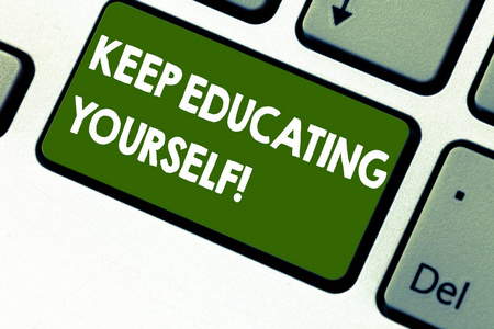 商业理念为永不停止学习的东西和提高技能键盘键意图创建计算机消息按