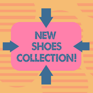 文字书写文本新的鞋子收藏。在指向内的空白矩形侧面收集新鞋类箭头的过程或激情的商业理念