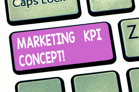 显示营销 kpi 概念的文本符号。概念照片衡量营销渠道中活动的效率键盘键意图创建计算机消息按键盘的想法
