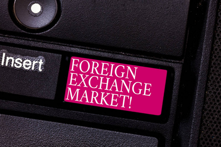 文字书写文本外汇市场。全球分散交易货币的商业理念键盘键意图创建计算机消息按键盘的想法