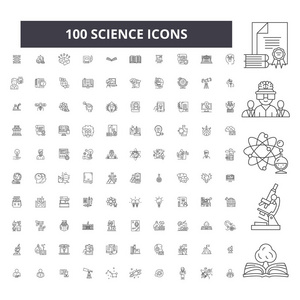 科学可编辑行图标, 100个矢量集, 集合。科学黑色轮廓插图, 标志, 符号