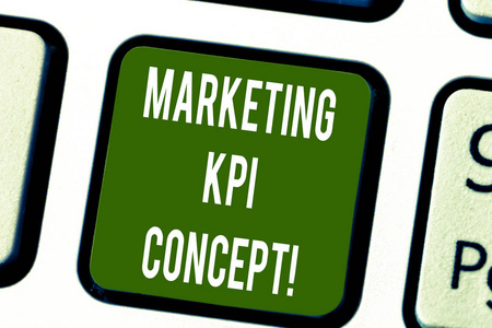 概念手写显示营销 kpi 概念。商业照片文本衡量营销渠道中活动的效率键盘键意图创造计算机消息的理念