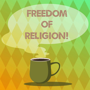 写宗教自由的文字。概念意味着权利, 实行任何宗教, 你选择杯热咖啡与空白颜色语音泡泡作为蒸汽图标