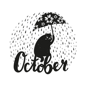 矢量排版海报与猫拿伞和刻字十月。 可爱的黑白插图手绘风格印刷设计