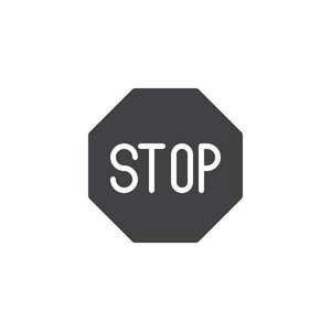 路标停止图标矢量填充平标志固体象形文字隔离在白色上。 停止符号标志插图。