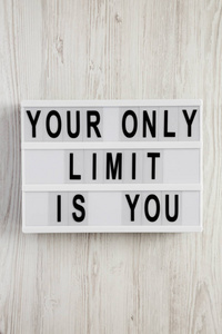 Your only limit is you39