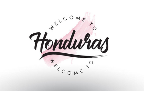 洪都拉斯欢迎来到文字与水彩粉红色笔划矢量插图。