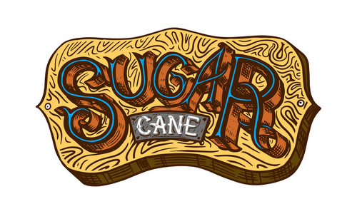 甘蔗糖木招牌铭文。甘蔗或秸秆。手工制作的食物和天然成分