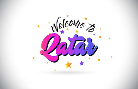 卡塔尔欢迎文字文字与紫色粉红色手写字体和黄色星星形状设计矢量错位。