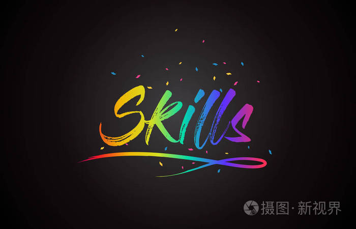 技能文字与手写彩虹充满活力的颜色和纸屑矢量插图