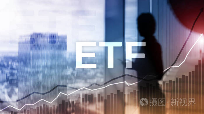 Etf 交易所交易基金的金融和交易工具 商业投资理念照片 正版商用图片1924bq 摄图新视界