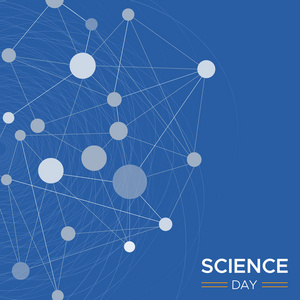 科学日贺卡插图背景的抽象分子几何设计研究和科学教育理念。