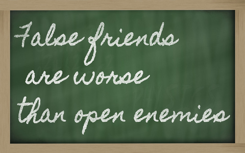 表达式虚假的朋友都比公开的敌人写更糟