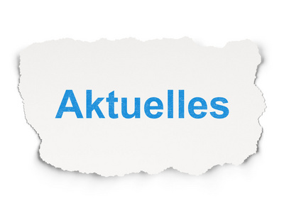 新闻概念 纸张背景上的 Aktuelles 德国