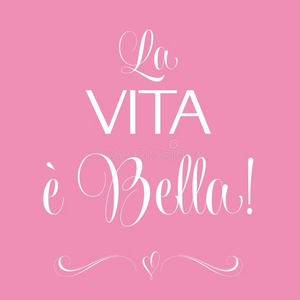 la vita e bella，引用印刷背景