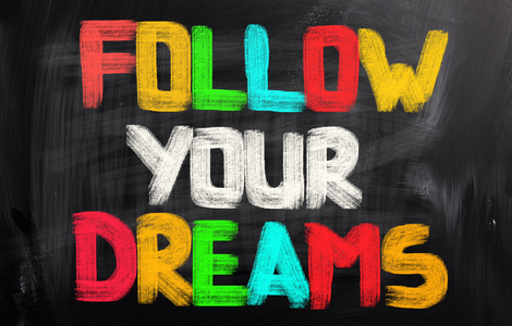 追随你的梦想的概念