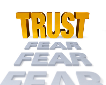 信任取代恐惧