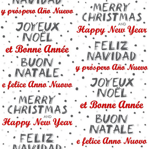 圣诞快乐，新年快乐英语西班牙语法语和意大利语多彩多语言祝福冬季假期无缝模式中白色背景上
