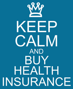 保持冷静和购买健康保险的蓝色标志