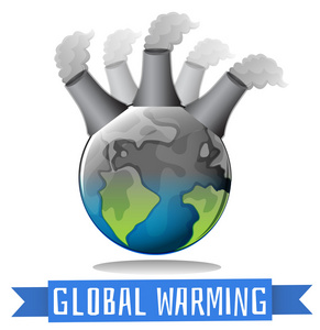 全球气候变暖的主题与地球和工厂