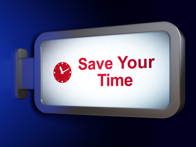 时间概念 节省你的时间和时钟广告牌背景
