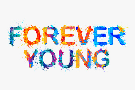 永远年轻.泼漆字母的励志题字照片