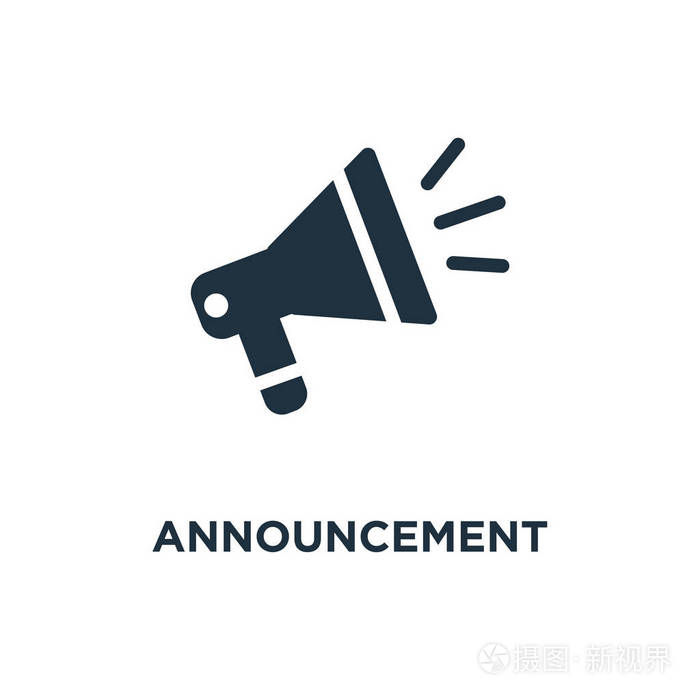 公告图标. 黑色填充矢量插图. 白色背景上的公告符号.