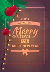 圣诞海报，背景与冷杉树枝和红球。 圣诞快乐，新年快乐。 矢量插图。